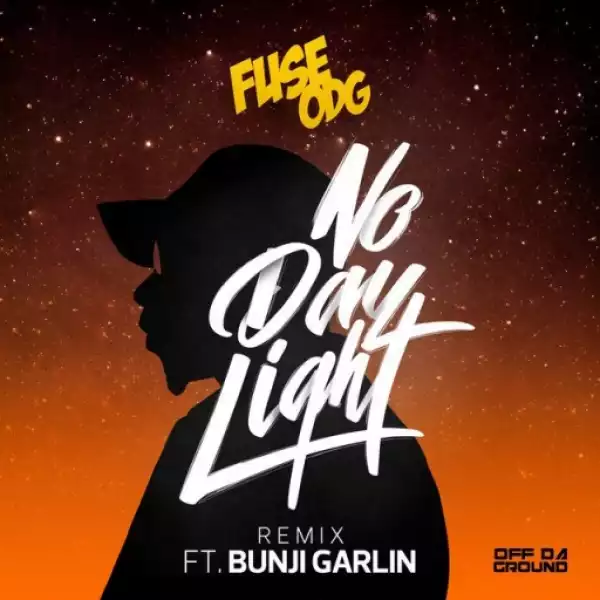 Fuse ODG - No Daylight (Remix) ft. Bunji Garlin